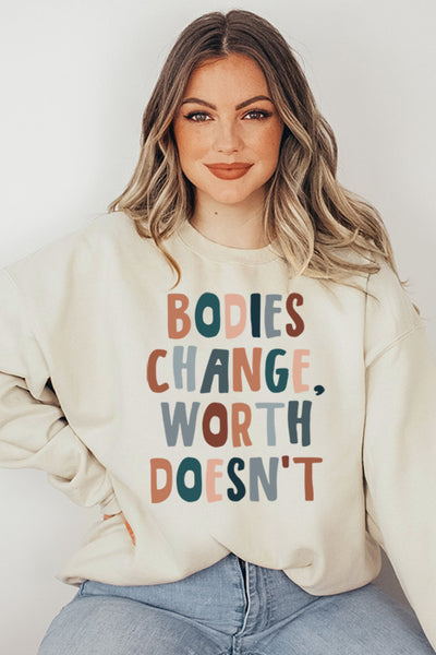 Bodies Change Sweatshirt 4860