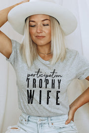 Participation Trophy Wife 4918
