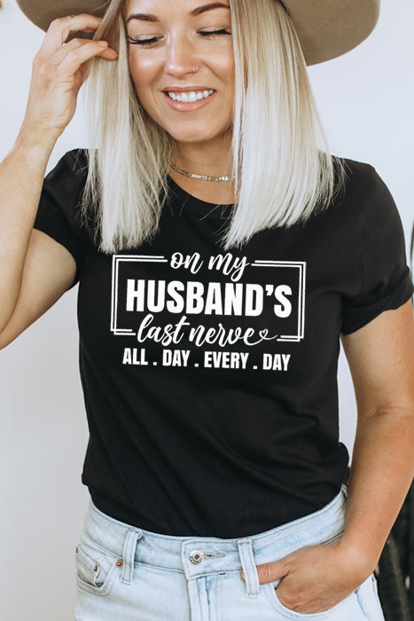 Husbands Last Nerve Tee 5207