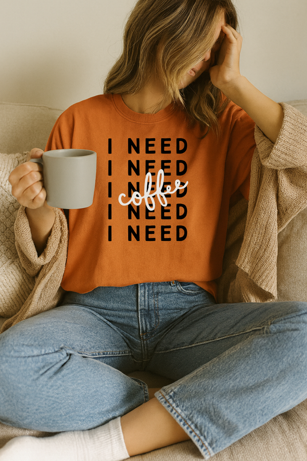 I Need Coffee Oversized Tee 5335CC