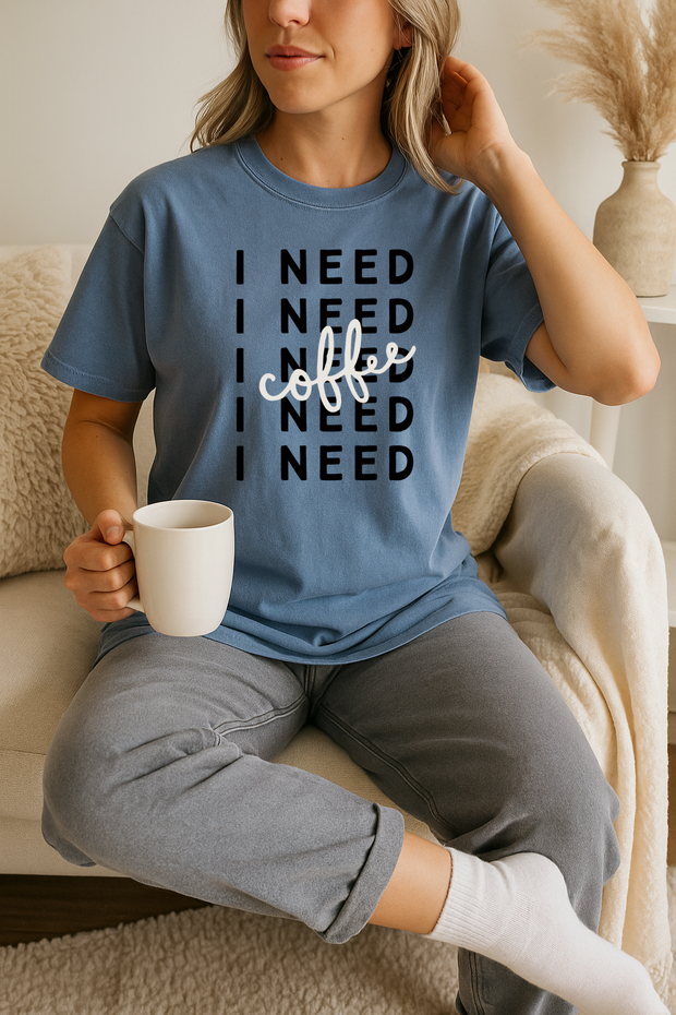 I Need Coffee Oversized Tee 5335CC