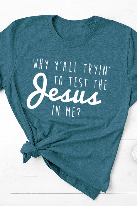 Test the Jesus in Me-1189