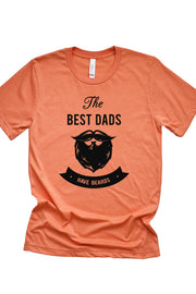 The Best Dads have Beards Tee 1475
