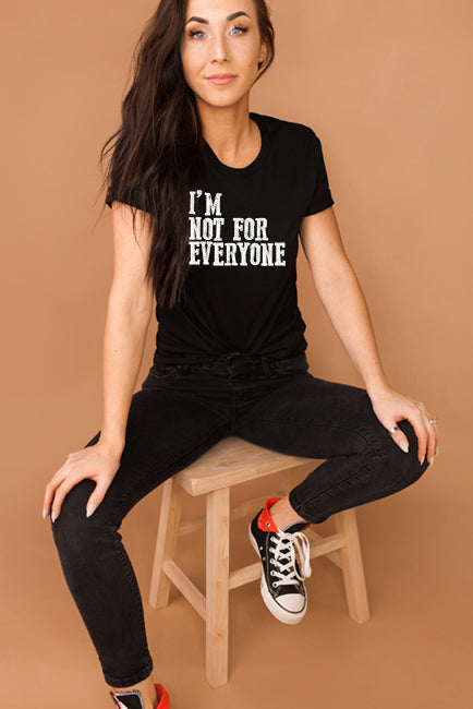 I'm not for everyone 1553