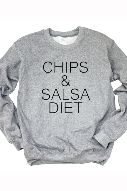 Chips & Salsa Diet 1731_sweatshirt