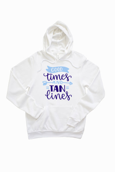 Good Times and Tan Lines 1833_hoodie
