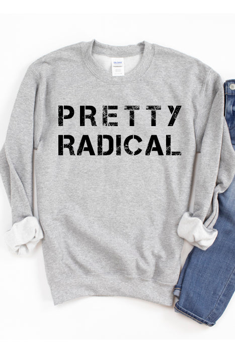 Pretty Radical Sweatshirt 4210