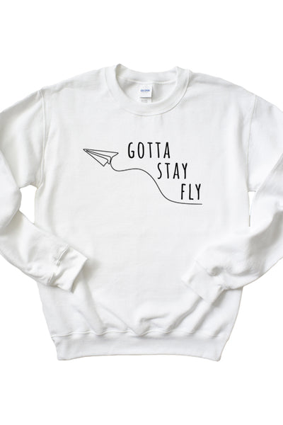 Gotta Stay Fly Sweatshirt 4222