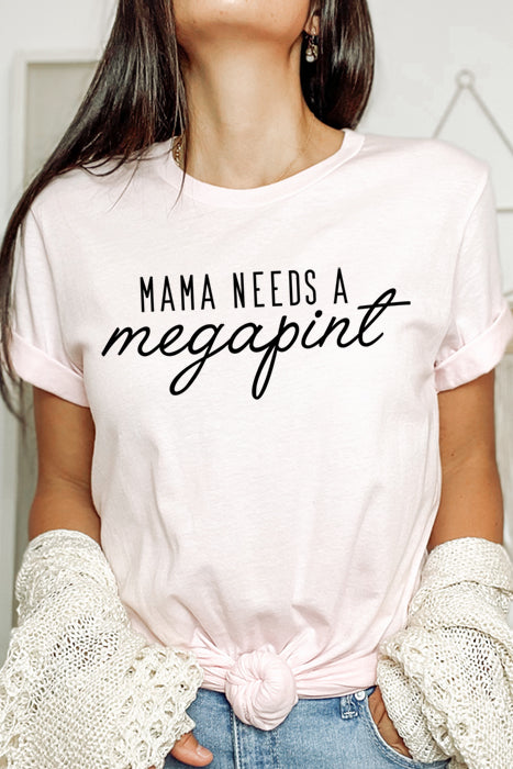 Mama Needs A Megapint 4329