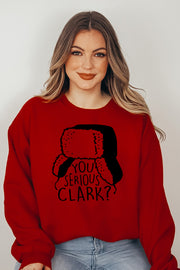 You Serious Clark? 4510 Sweatshirt