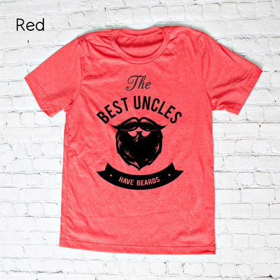 Best Uncles Have Beards Tee