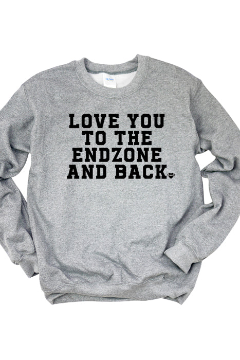 Love You to the Endzone & Back fb0024_gsweat