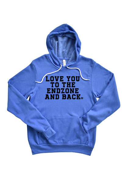 Love You to the Endzone & Back fb0024_hoodie